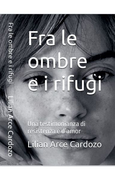 Fra le ombre e i rifugi