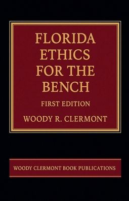 Florida Ethics for the Bench
