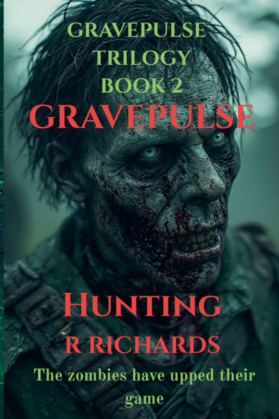GRAVEPULSE TRILOGY Hunting book 2