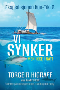 Title: Vi synker, men ikke i natt, Author: Torgeir Higraff