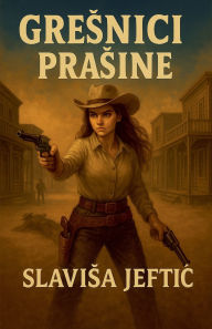 Title: Gresnici Prasine, Author: Slavisa Jeftic