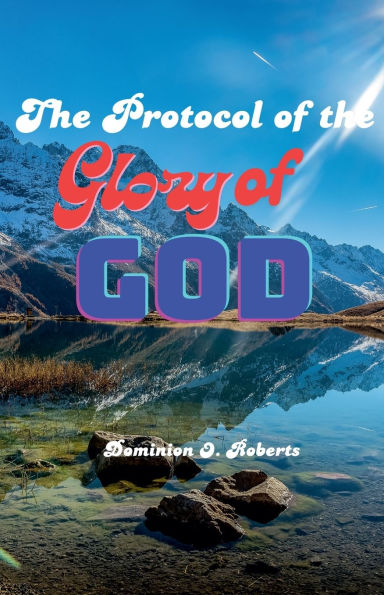 the Protocol of Glory God