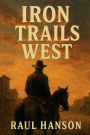 Iron Trails West