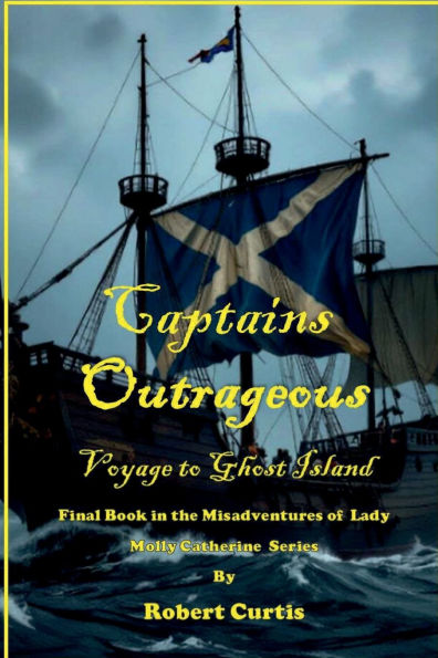 Captains Outrageous: the Voyage to Ghost Island