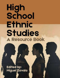 Title: High School Ethnic Studies: A Resource Book, Author: Ethnic Studies Collective