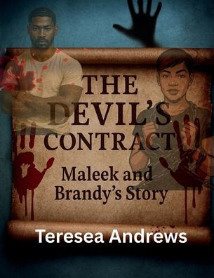 The Devil's Contract: Maleek & Brandy Story