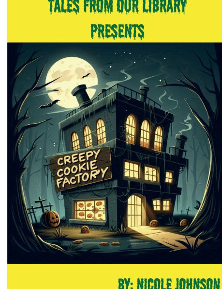 The Creepy Cookie Factory