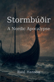 Title: Stormbúðir: A Nordic Apocalypse, Author: Raul Hanson