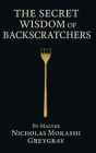 The Secret Wisdom of Backscratchers: T.S.W.B.