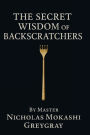 The Secret Wisdom of Backscratchers: T.S.W.B.