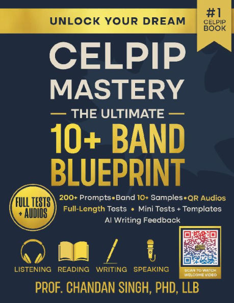 CELPIP Mastery: The Ultimate 10+ Band Blueprint
