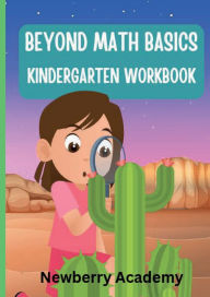 Title: Beyond the Basics Kindergarten Math: Math Skills Work, Author: Newberry Academy