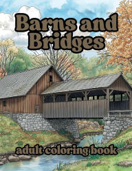 Title: Barns and Bridges, Author: Rusty Duct Tape