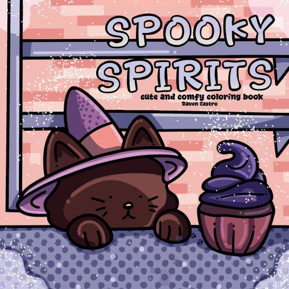 Spooky Spirits: Cute and Cozy Coloring Book