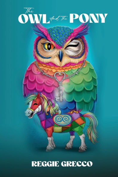 The Owl and the Pony