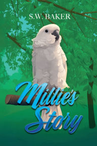 Title: Millie's Story.: None, Author: Stanley Baker