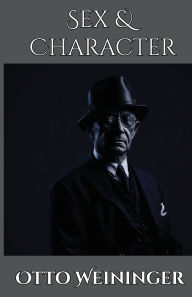 Title: Sex & Character, Author: Otto Weininger