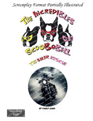 Title: The Incredibles Scoobobell The Biker Rescue (Voolume 105): The Biker Rescue, Author: Paolo Nana