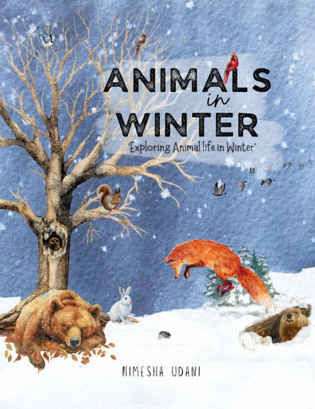 Animals in Winter: How Creatures Adapt, Hibernate, and Thrive in the Winter