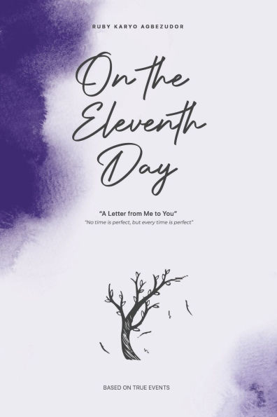 On The Eleventh Day: A Letter From Me To You