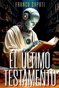 Title: EL ÚLTIMO TESTAMENTO, Author: Franco Caputi