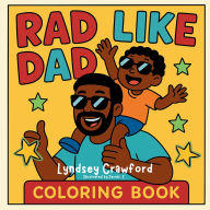 Title: Rad Like Dad, Author: Lyndsey Crawford