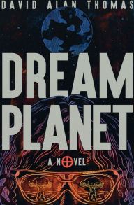 Title: Dream Planet, Author: David Thomas