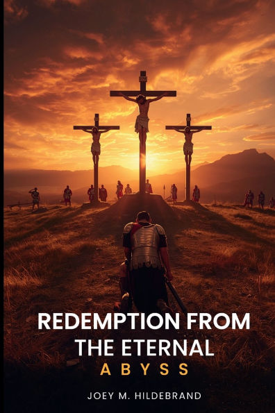 Redemption from the Eternal Abyss