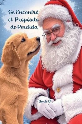 Se Encontró el Propósito de Perdida