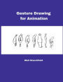 Gesture Drawing for Animation