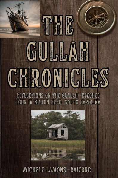 The Gullah Chronicles