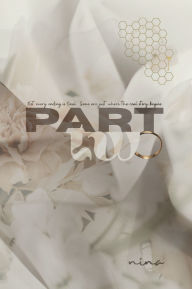 Title: Part TWo, Author: Nina