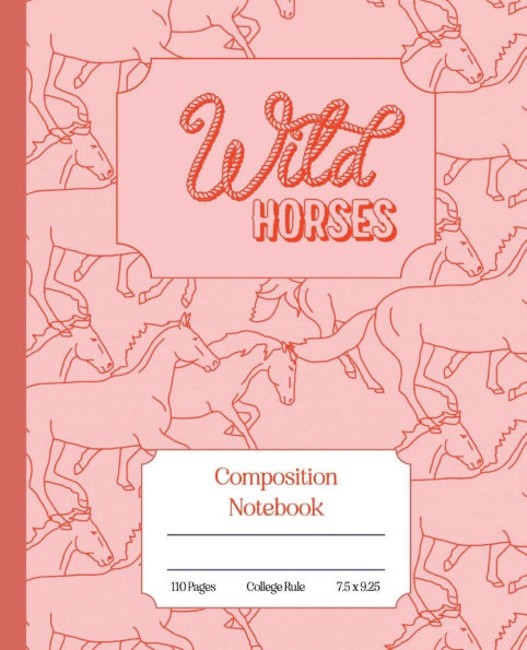 Wild Horses Coral Pink Composition Notebook: College Ruled Journal for College, School, Office & Work