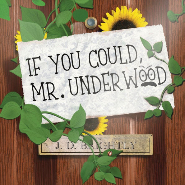 If You Could, Mr. Underwood