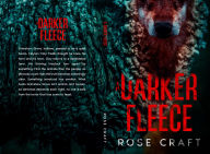 Title: A Darker Fleece, Author: Rose Craft