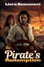 The Pirate's Redemption: A Tale of Treasure, Vengeance, & Forbidden Love