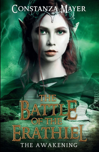 The Battle of the Erathiel: The Awakening
