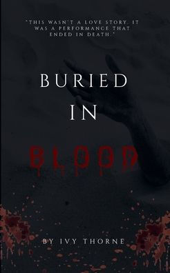 Buried in Blood