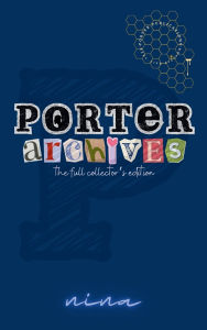 Title: Porter Archives: Volume 1&2 (Special Print):, Author: Nina