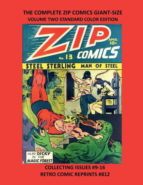 THE COMPLETE ZIP COMICS GIANT-SIZE VOLUME TWO STANDARD COLOR EDITION: COLLECTING ISSUES #9-16 RETRO COMIC REPRINTS #812