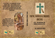 Title: Faith, Family & Barrel Racing: A 365-Day Devotional for women who ride by Faith, Author: Tosha Williams
