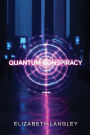 Quantum Conspiracy