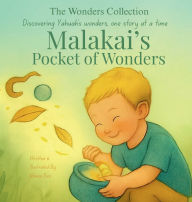 Title: Malakai's Pocket of Wonders, Author: Mama Bee