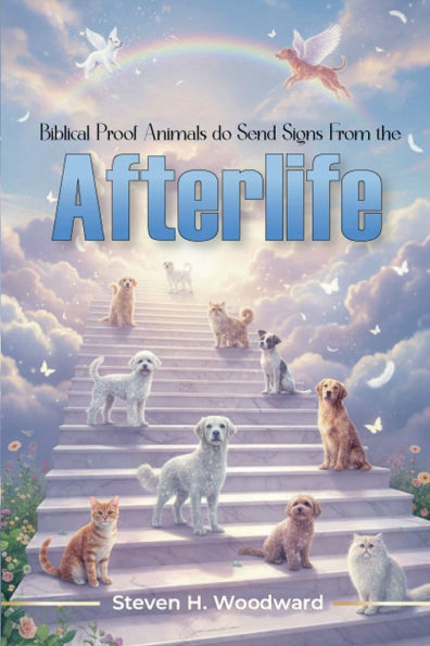 Biblical Proof Animals do Send Signs From the Afterlife