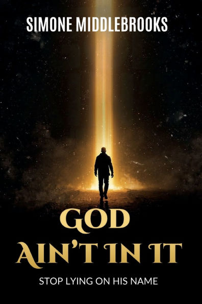 God Ain't It: Stop Lying on His Name