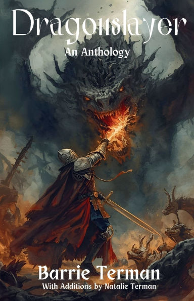 Dragonslayer: An Anthology