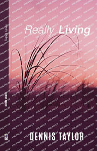 Title: Really Living, Author: Dennis Taylor