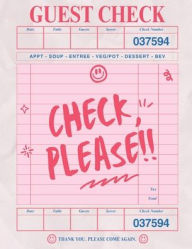 Title: Check, Please! A Food Puns Coloring Book, Author: Nivek Nosrebor