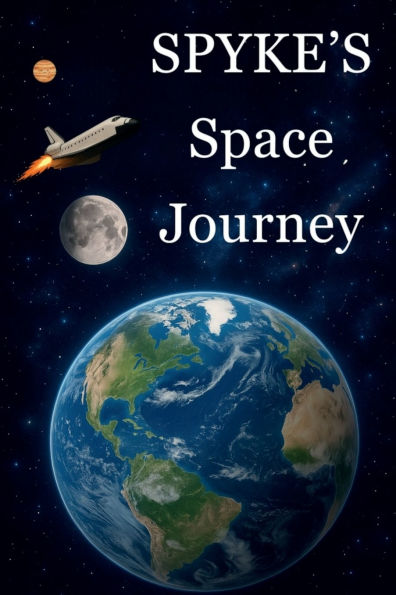 SPYKE'S Space Journey