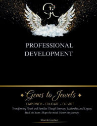 Title: Professional Development E³ Career & Leadership Pathway, Author: Sharrah Gardner